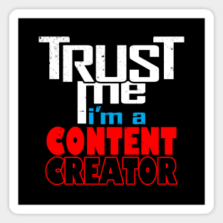 Awesome Slogan Gift For Content Creators Magnet